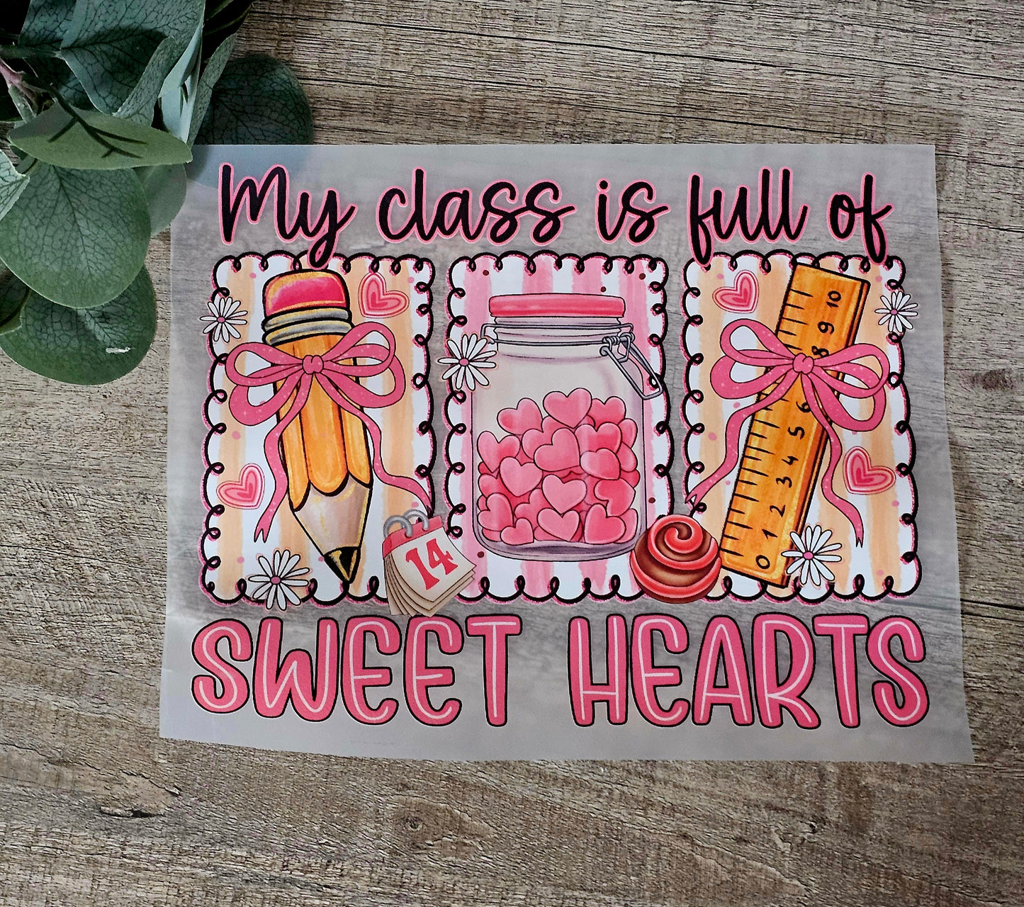 My class is full of sweet hearts