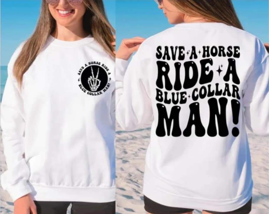 Save a horse ride a blue collar man