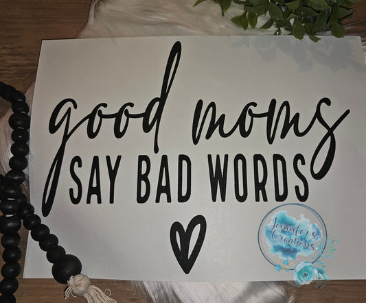 Good moms say bad words